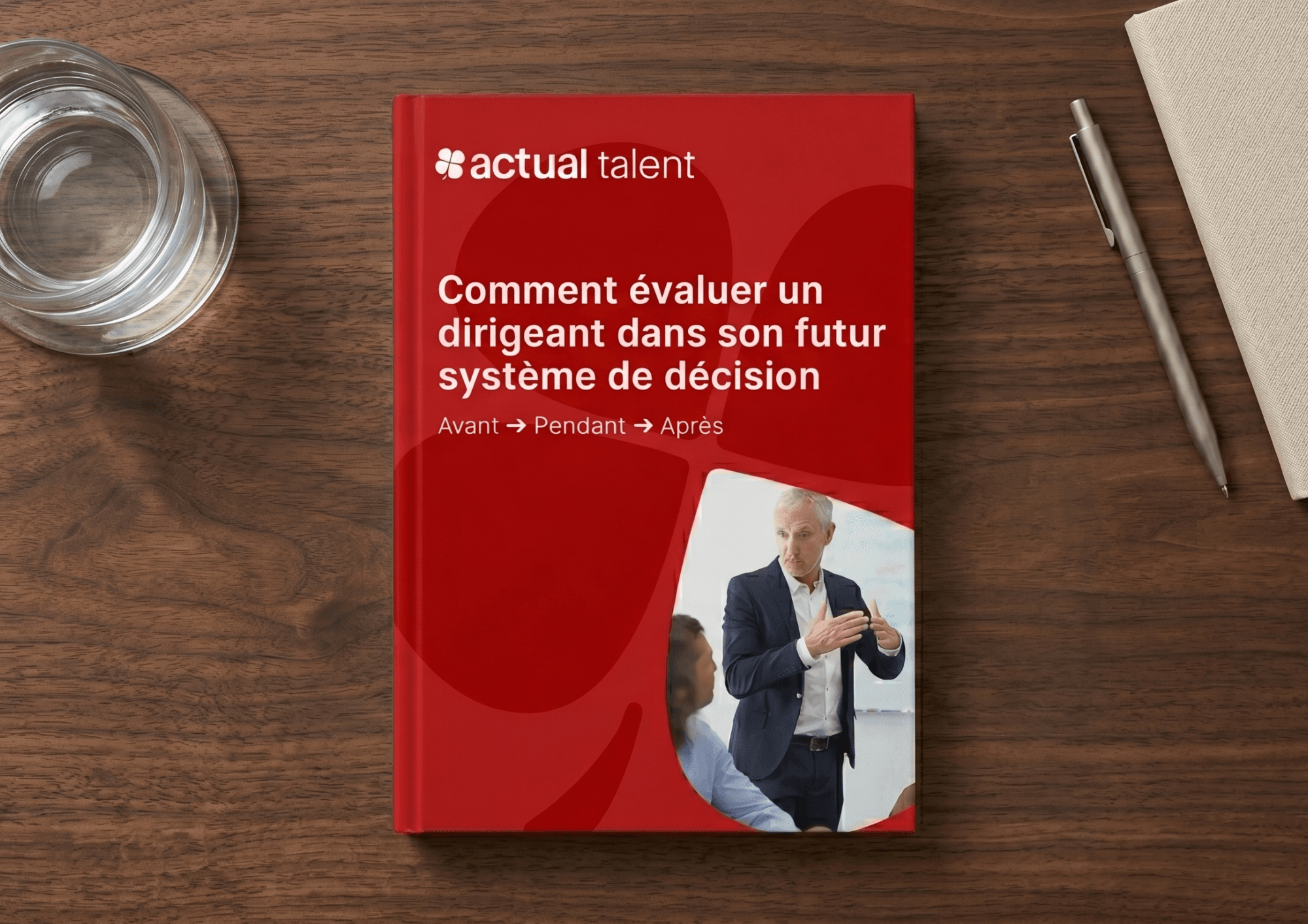 Comment évaluer un dirigeant dans son futur système de décision ?